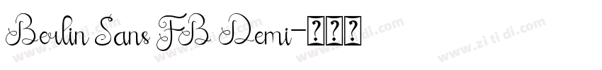 Berlin Sans FB Demi字体转换